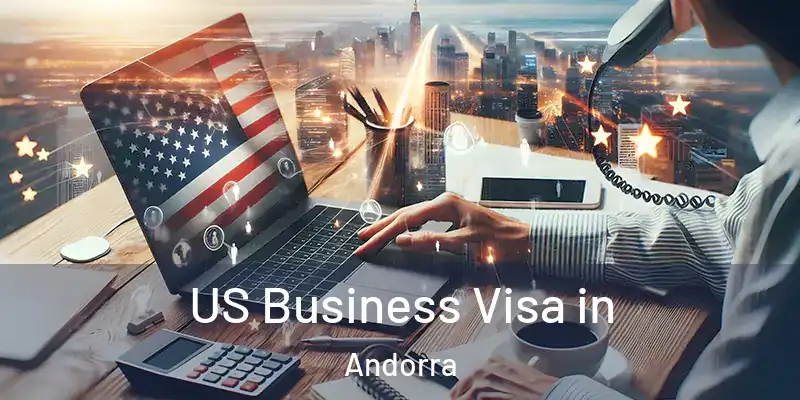  US Business Visa in Andorra